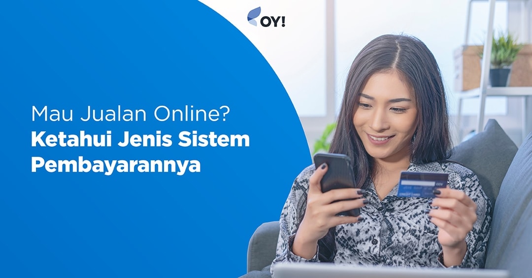 Merajai Dunia Digital: Panduan Lengkap Penjualan Online dan Sistem Pembayarannya